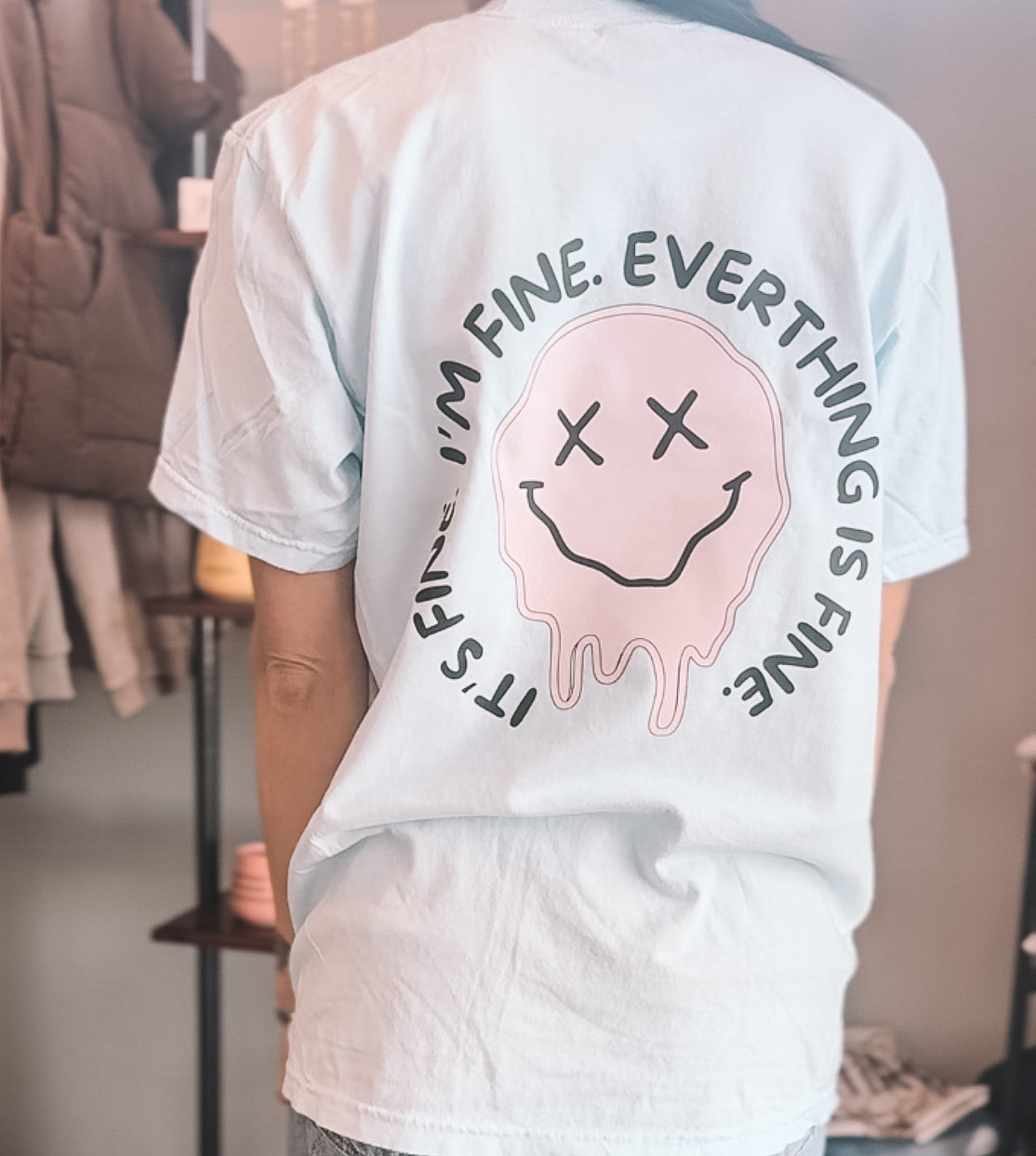 Everything is Fine Tee