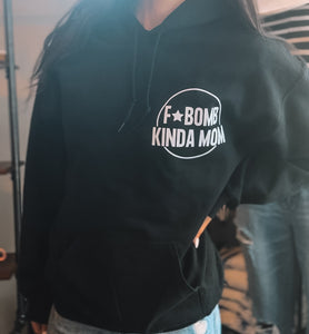 F Bomb Kinda Mom Hoodie