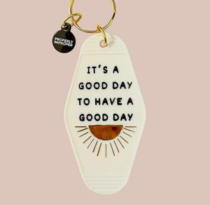 Motel Key Chain-‘It’s A Good Day’
