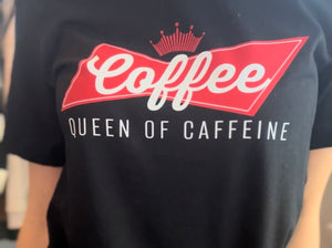 Queen of Caffeine Tee