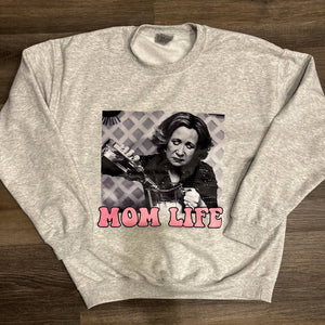 Mom Life Crewneck