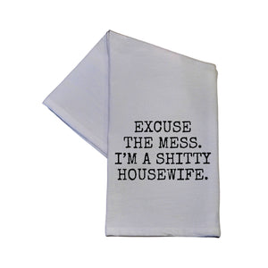 I'm A Shitty Housewife Funny Dish Towel